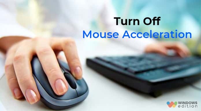 windows 7 disable mouse acceleration